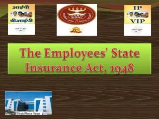 The Employees' State Insurance Act, 1948