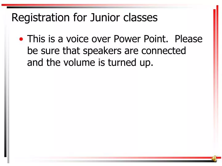 registration for junior classes