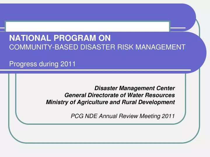 national program on community based disaster risk management progress during 2011