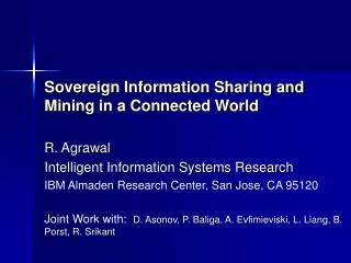 Sovereign Information Sharing and Mining in a Connected World