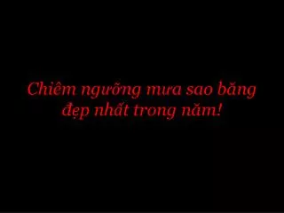 chi m ng ng m a sao b ng p nh t trong n m