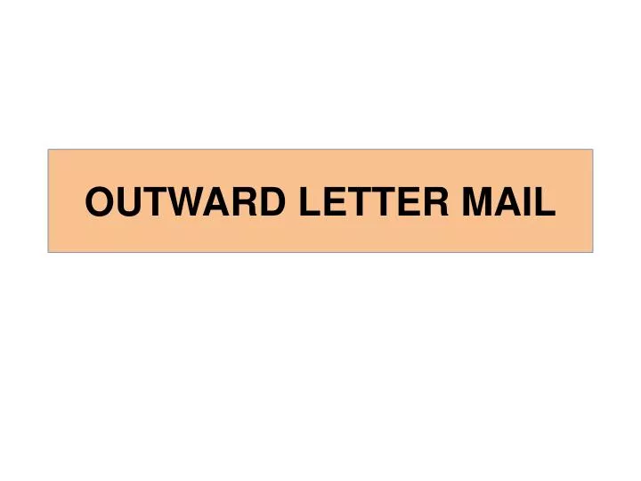 outward letter mail