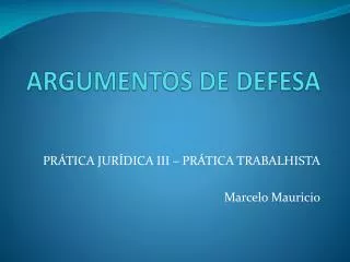 argumentos de defesa