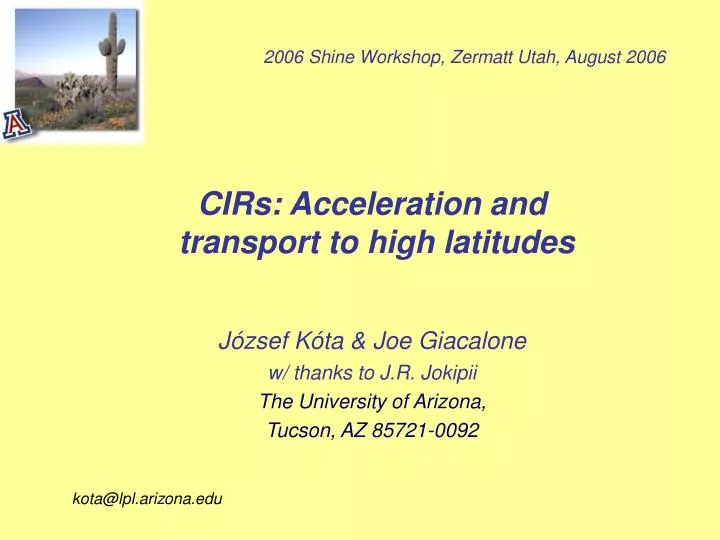 cirs acceleration and transport to high latitudes