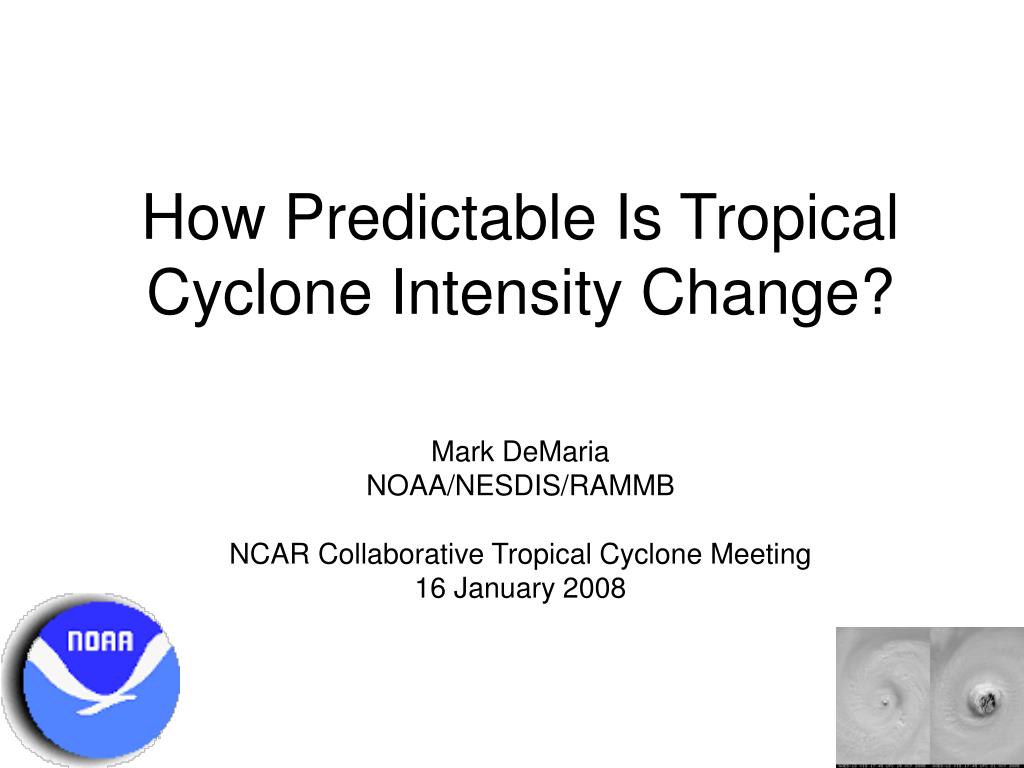 PPT - How Predictable Is Tropical Cyclone Intensity Change? PowerPoint ...