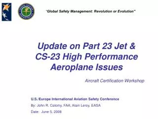 Update on Part 23 Jet &amp; CS-23 High Performance Aeroplane Issues