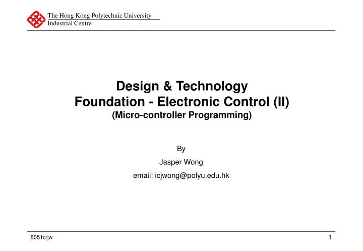 design technology foundation electronic control ii micro controller programming