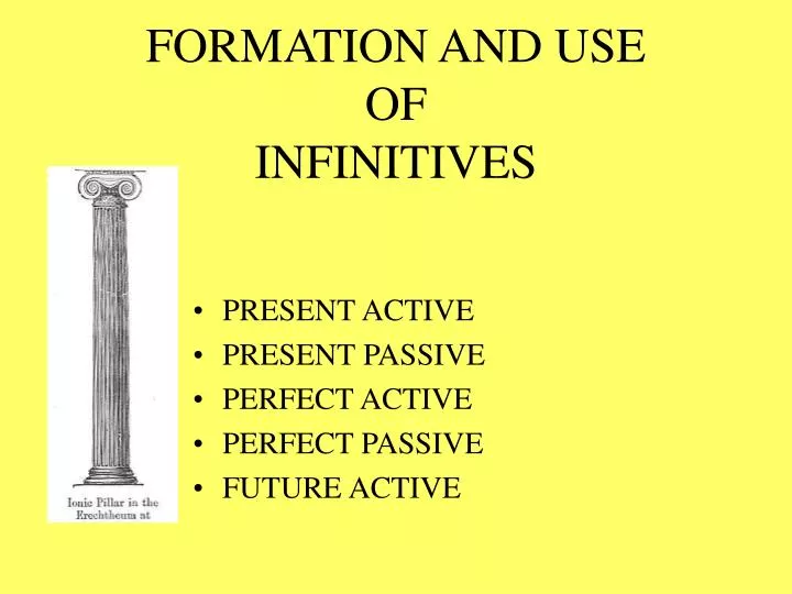 formation and use of infinitives