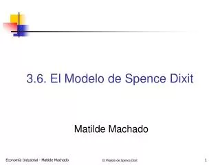 3 6 el modelo de spence dixit