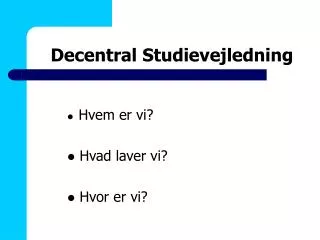 decentral studievejledning