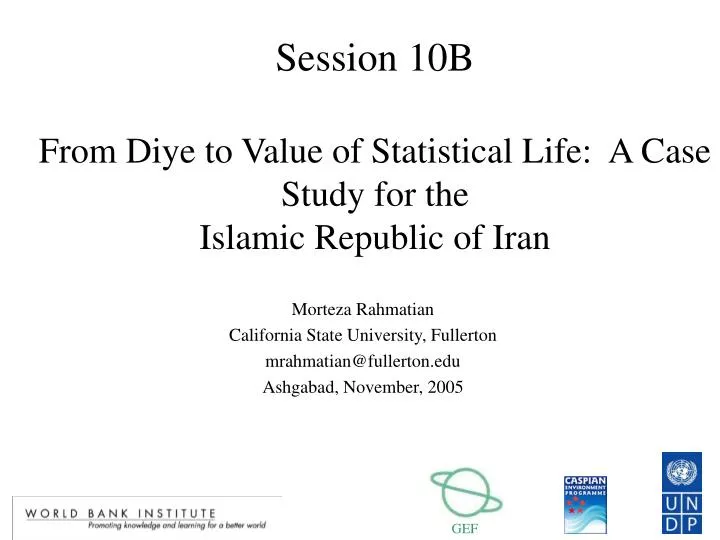 session 10b from diye to value of statistical life a case study for the islamic republic of iran