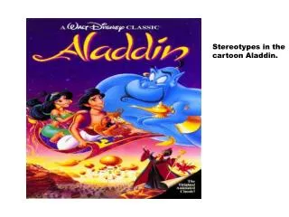 Stereotypes in the cartoon Aladdin.