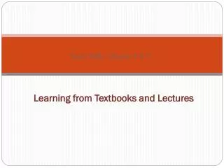 Learning from Textbooks and Lectures