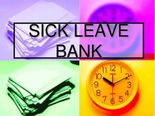 SICK LEAVE BANK