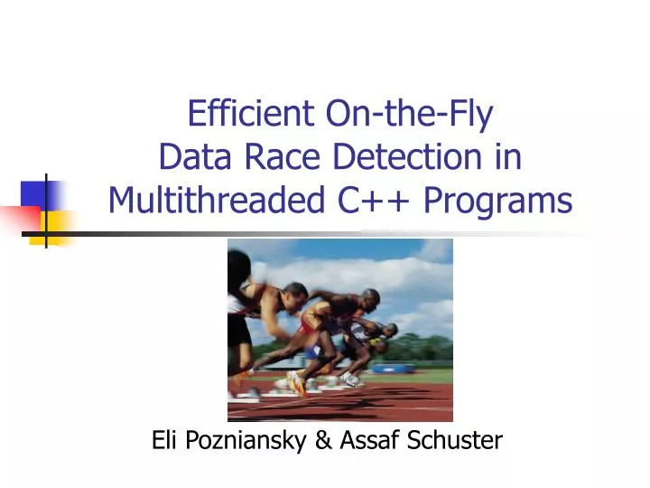 efficient on the fly data race detection in multithreaded c programs