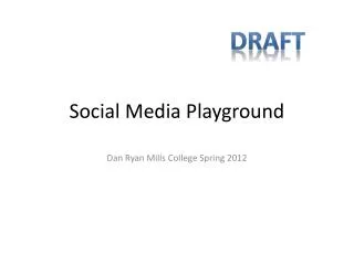 Social Media Playground
