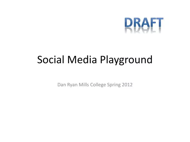 social media playground