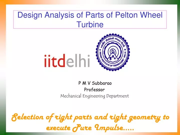 design analysis of parts of pelton wheel turbine