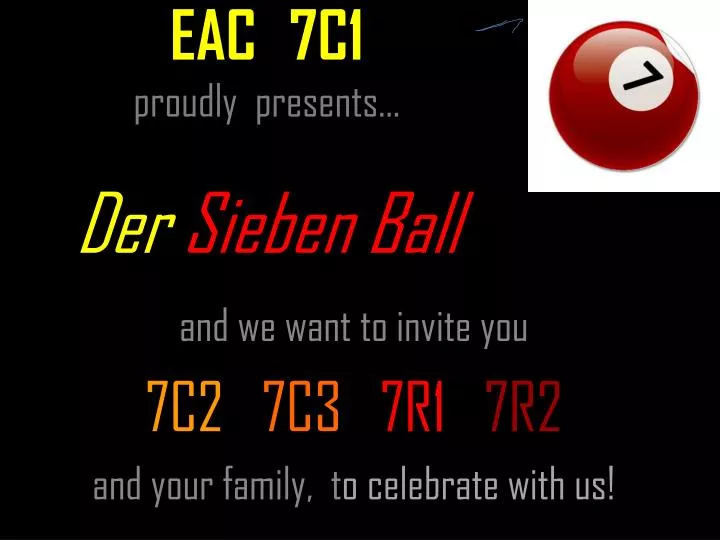 eac 7c1 proudly presents der sieben ball