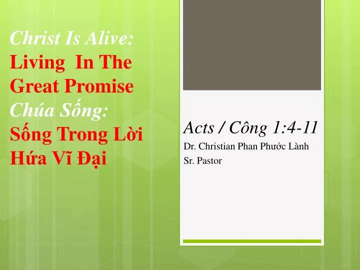 christ is alive l iving in the great promise ch a s ng s ng trong l i h a v i