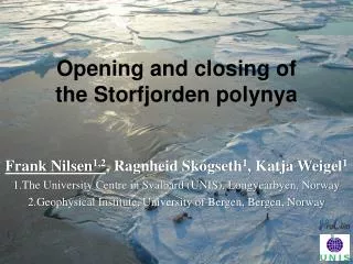 Opening and closing of the Storfjorden polynya
