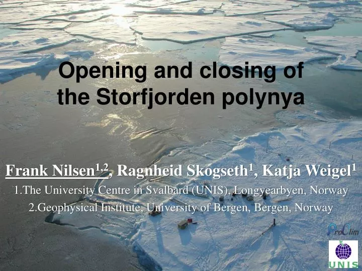 opening and closing of the storfjorden polynya