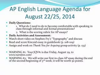 AP English Language Agenda for August 22/25, 2014