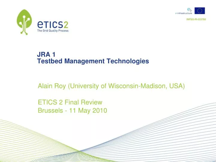 jra 1 testbed management technologies