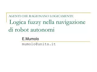 agenti che ragionano logicamente logica fuzzy nella navigazione di robot autonomi