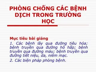 ph ng ch ng c c b nh d ch trong tr ng h c