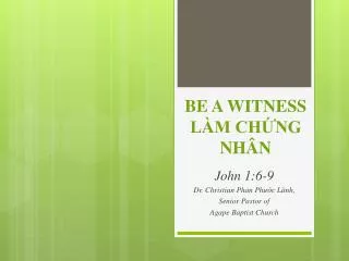be a witness l m ch ng nh n