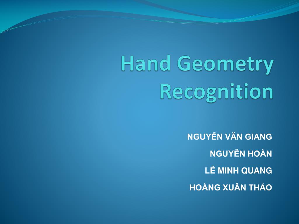 PPT - Hand Geometry Recognition PowerPoint Presentation, free download ...