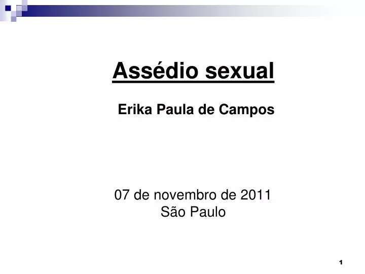 ass dio sexual erika paula de campos 07 de novembro de 2011 s o paulo