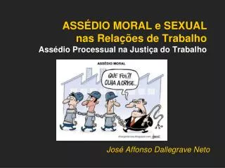 ass dio moral e sexual nas rela es de trabalho ass dio processual na justi a do trabalho