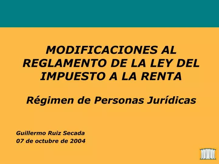 modificaciones al reglamento de la ley del impuesto a la renta r gimen de personas jur dicas