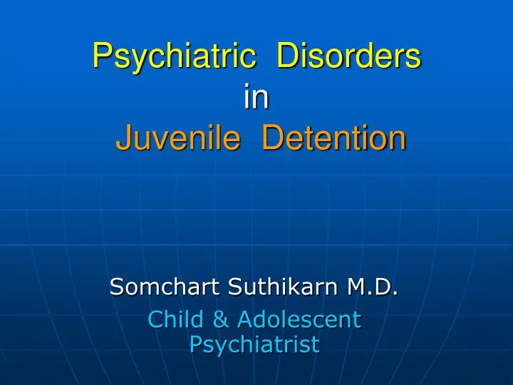 psychiatric disorders in juvenile detention