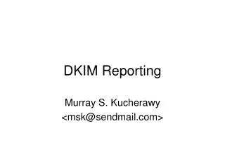 DKIM Reporting