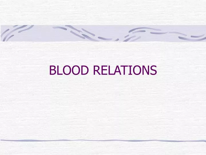 blood relations