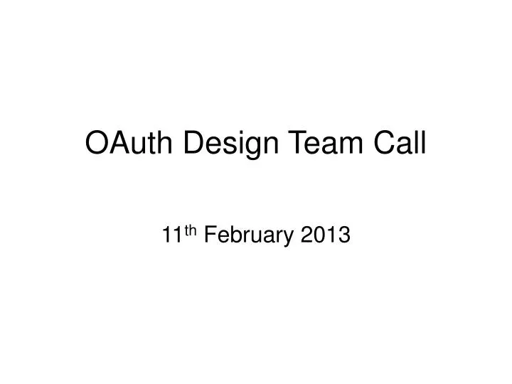 oauth design team call