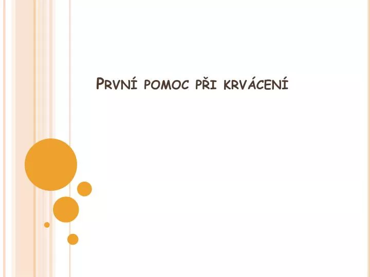 prvn pomoc p i krv cen