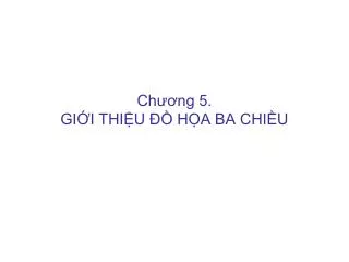 ch ng 5 gi i thi u h a ba chi u