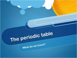 The periodic table