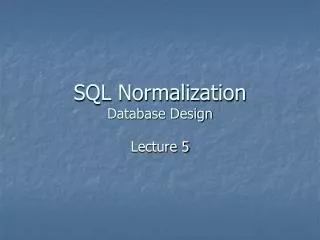 SQL Normalization Database Design