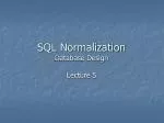 SQL Normalization Database Design