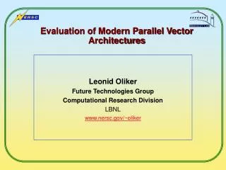 Evaluation of Modern Parallel Vector Architectures