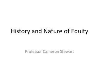 History and Nature of Equity