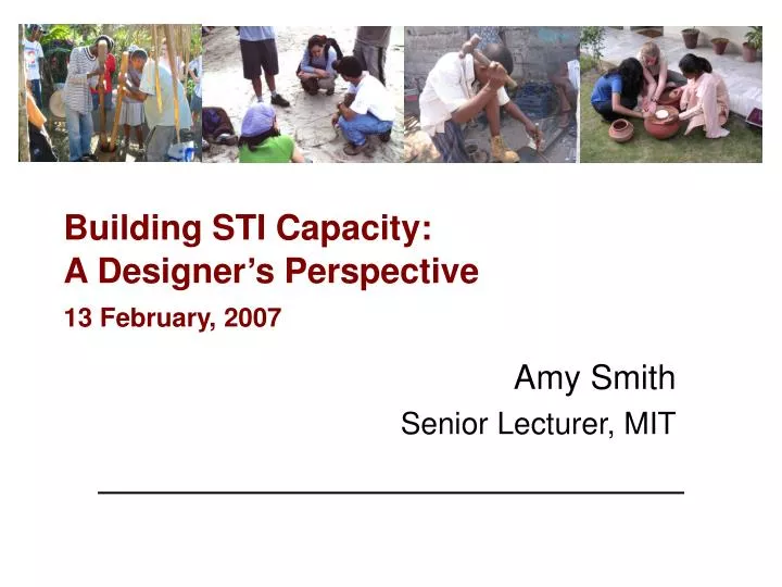 building sti capacity a designer s perspective 13 february 2007