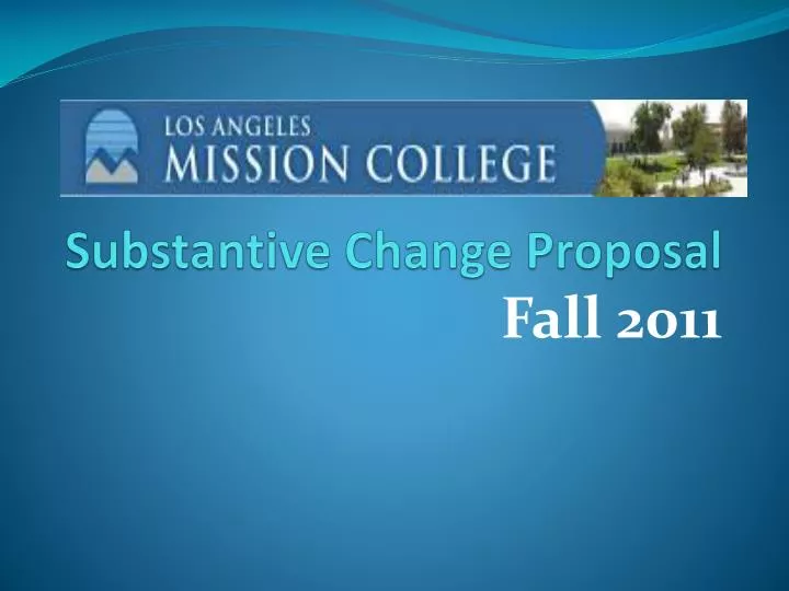 substantive change proposal