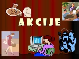 a k c i j e