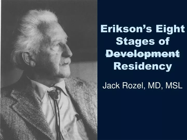 erikson s eight stages of development residency